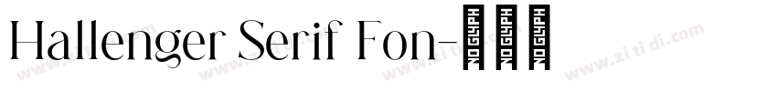 Hallenger Serif Fon字体转换